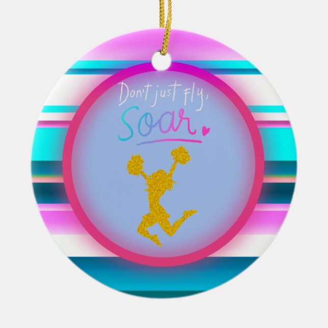 Cheerleading "Don't Just Fly, Soar" Stripes    Ceramic Tree Decoration (Front)