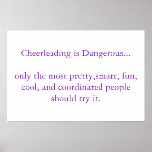 Cheerleading is Dangerous Poster