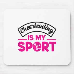 Cheerleading Is My Sport Cheerleader Gymnast Cheer Mouse Mat