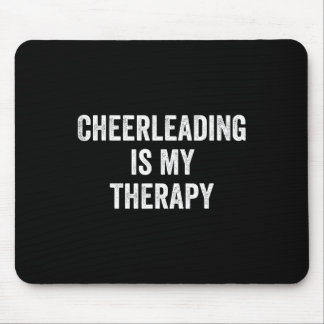 Cheerleading Is My Therapy Funny Saying Cheerleade Mouse Mat