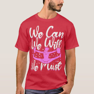 Cheerleading motivation - we can we will we must 2 T-Shirt