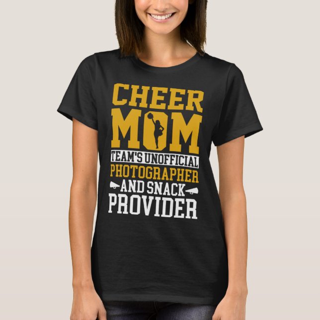 Cheerleading Mum Unofficial Photographer Snack Pro T-Shirt (Front)