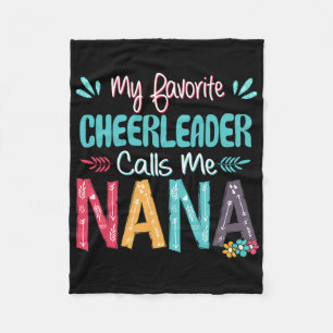 Cheerleading My Favorite Cheerleader Calls Me Nana Fleece Blanket