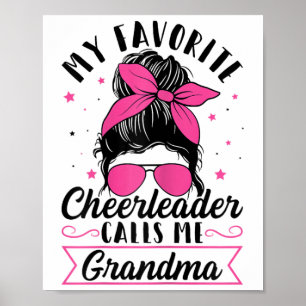 Cheerleading Quote For A Cheer Grandma Poster