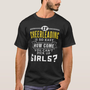 Cheerleading Quote Pick Up Girls T-Shirt