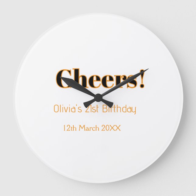 Cheers 21st birthday add name date simple minimal  large clock (Front)