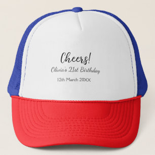 Cheers 21st birthday add name date simple minimal  trucker hat