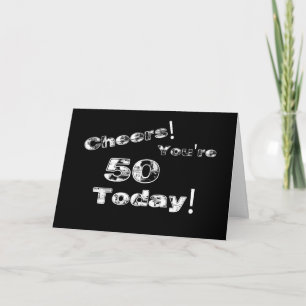 Cheers! 50th Birthday Card