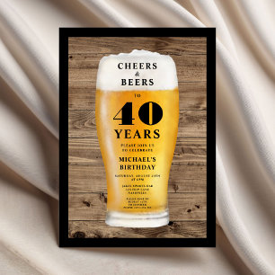 Cheers And Beers 40th Birthday Invitation
