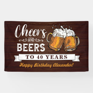 Cheers and Beers 40th Birthday Rustic Banner