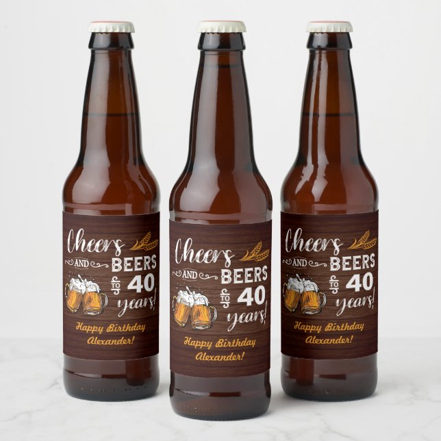 Cheers and Beers 40th Birthday Rustic Beer Bottle Label (Bottles)
