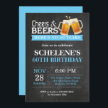 Cheers and Beers 60th Birthday Invitation Card<br><div class="desc">Cheers and Beers 60th Birthday Invitation Card. Adult Birthday. Blue. 16th 18th 20th 21st 30th 40th 50th 60th 70th 80th 90th 100th. Any Age. For further customisation,  please click the "Customise it" button and use our design tool to modify this template.</div>