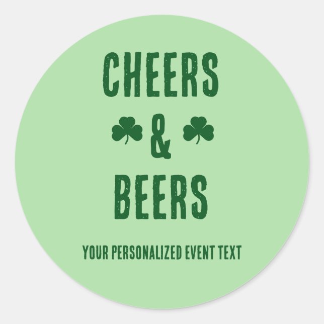 Cheers and Beers Party Event Classic Round Sticker (Front)