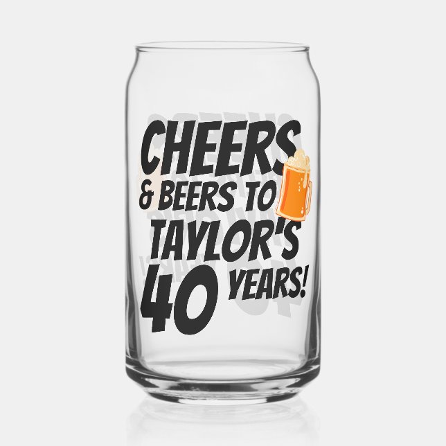 Cheers and Beers Personalised Birthday Can Glass (Front)