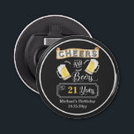 Cheers and Beers to 21 Years Birthday Bottle Opener<br><div class="desc">Celebrate your 21st Birthday in style with this rustic "Cheers and Beers" chalkboard vintage barroom look design.  Composite design by Holiday Hearts Designs (rights reserved).</div>