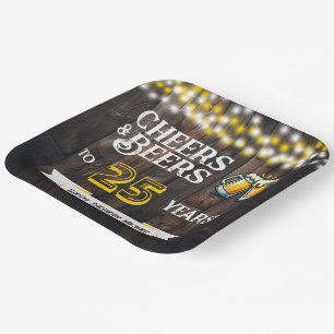 Cheers and Beers to 25 Years Rustic Birthday Paper Plate