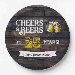 Cheers and Beers to 25 Years Rustic Birthday Paper Plate