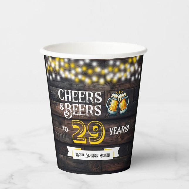 Cheers and Beers to 29 Years Rustic Birthday Paper Cups (Front)