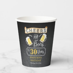Cheers and Beers to 30 Years Birthday Party Paper Cups