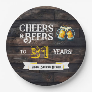 Cheers and Beers to 31 Years Rustic Birthday Paper Plate