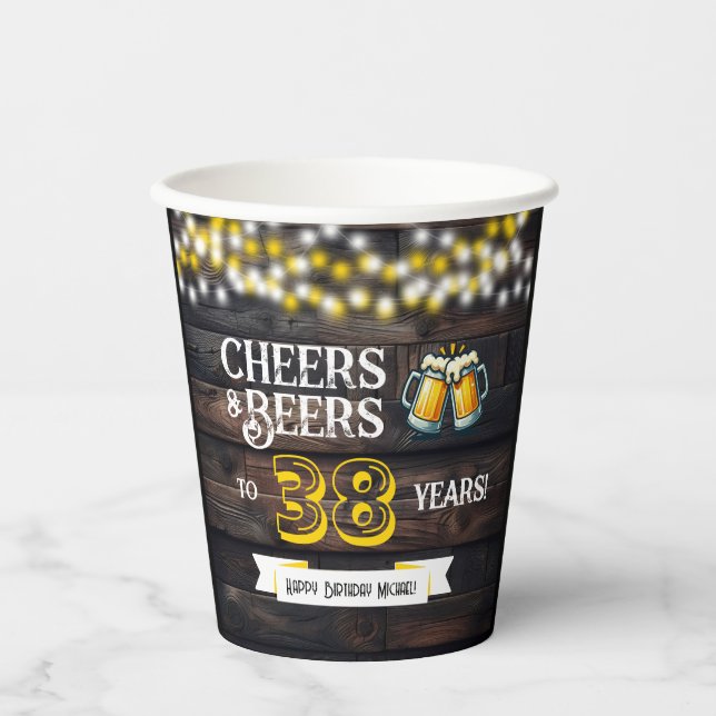 Cheers and Beers to 38 Years Rustic Birthday Paper Cups (Front)