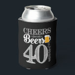 Cheers and Beers to 40 Years Can Cooler<br><div class="desc">Cheers and Beers Birthday Party Theme

● Clipart by www.FreePik.com
● © Puggy Prints. All rights reserved.</div>