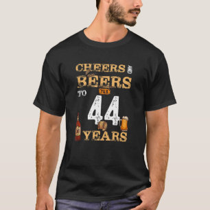 Cheers And Beers To 44 Years Birthday Party T-Shirt