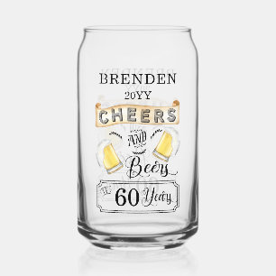 Cheers and Beers to 60 Years Birthday Can Glass