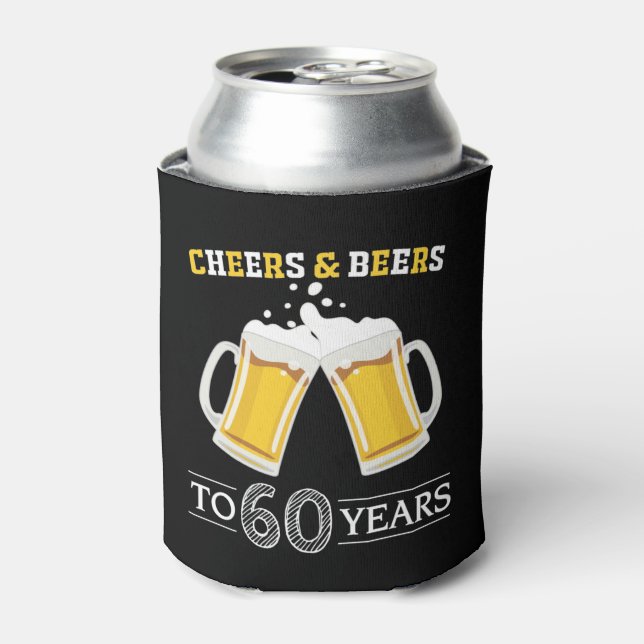 Cheers and Beers to 60 Years Can Cooler (Can Front)