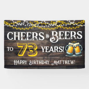 Cheers and Beers to 73 Years Birthday Party Banner