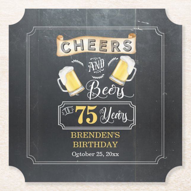 Cheers and Beers to 75 Years Birthday Party   Paper Coaster (Front)