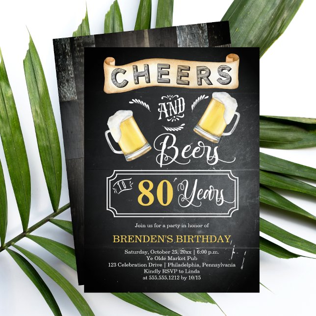 Cheers and Beers to 80 Years Birthday Party Invitation (Cheers and Beers to 80 Years Chalkboard Look 80th Birthday Party Invitation)
