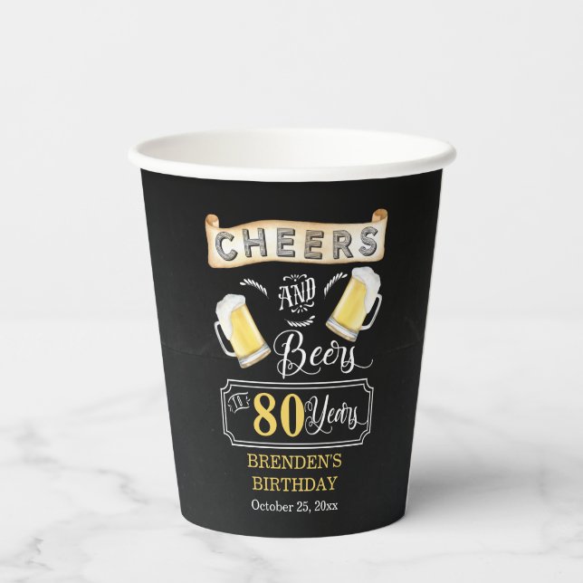 Cheers and Beers to 80 Years Birthday Party  Paper Cups (Back)