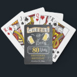 Cheers and Beers to 80 Years Birthday Party  Playing Cards<br><div class="desc">Celebrate your 80th Birthday in style with this rustic "Cheers and Beers" chalkboard vintage barroom look design.  Composite design by Holiday Hearts Designs (rights reserved).</div>