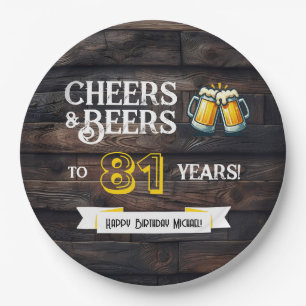 Cheers and Beers to 81 Years Rustic Birthday Paper Plate