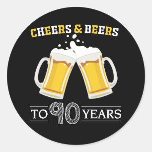 Cheers and Beers to 90 Years Classic Round Sticker