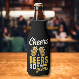 Cheers and Beers to my 30 Years, Any Birthday Bottle Cooler