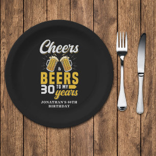 Cheers and Beers to my 30 Years, Any Birthday Paper Plate