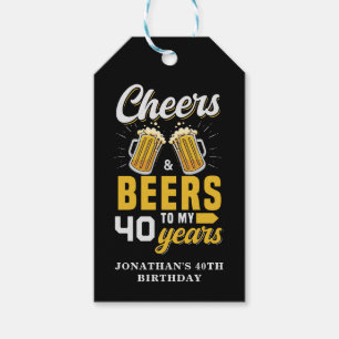 Cheers and Beers to my 40 Years, Fun Any Birthday Gift Tags