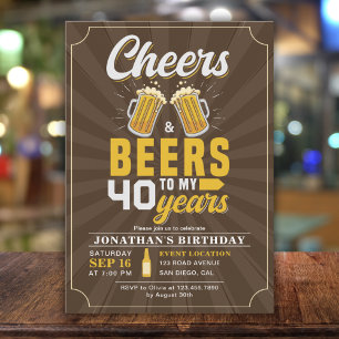 Cheers and Beers to my 40 Years Fun Birthday Invitation