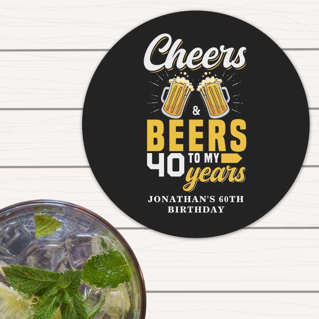 Cheers and Beers to my 40 Years, Fun Birthday Round Paper Coaster (Creator Uploaded)