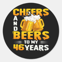 Cheers And Beers To My 46 Years 46th Birthday Gift