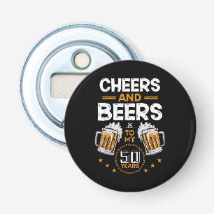 Cheers and Beers To My 50 Years Bottle Opener