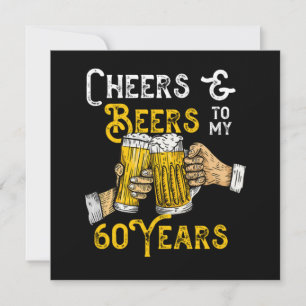 Cheers And Beers To My 60 Years 60th Birthday Born Invitation