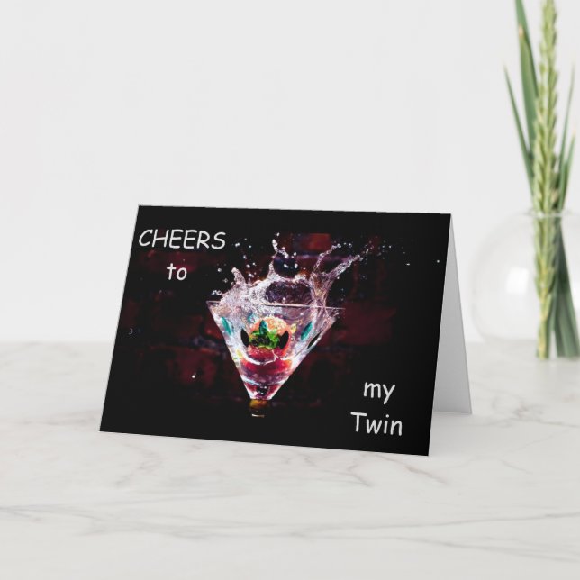 **CHEERS AND I TOAST YOU** ON YOUR BIRTHDAY CARD (Front)