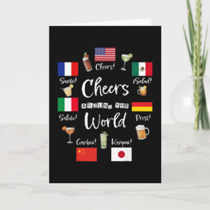 Cheers Around The World Vacation Drinking Funny Dr Card