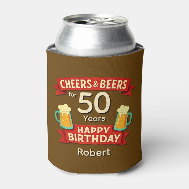 Cheers & Beers 50 Years Happy Birthday NAME Can Cooler (Can Front)