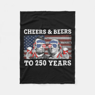 Cheers Beers to 250 Years Lincoln Franklin July Fleece Blanket