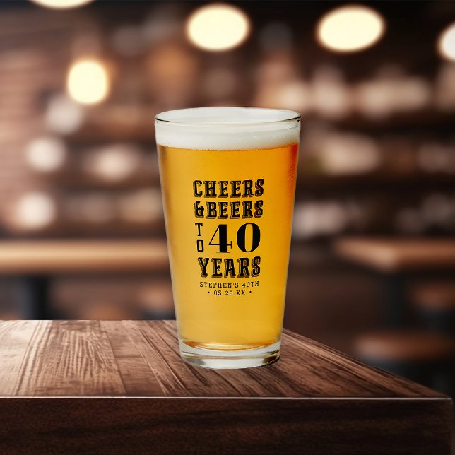 Cheers & Beers to 40 Years Any Milestone Birthday Glass (Creator Uploaded)