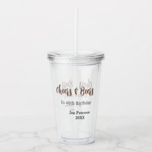 Cheers & beers to 40th birthday gray name year sin acrylic tumbler